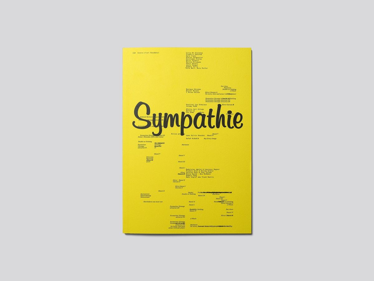 Sympathie | Publisher: CAN Centre d’art Neuchâtel - Design: CAN team 
